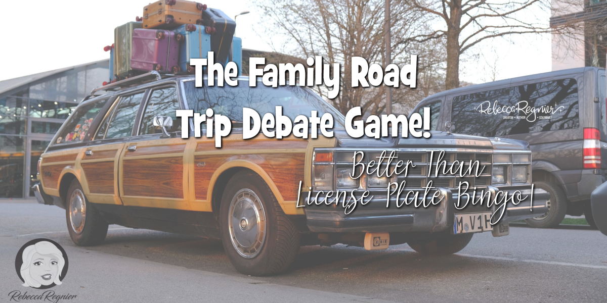 Road Trip Debate Family Fun